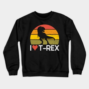 I Love T-Rex Crewneck Sweatshirt